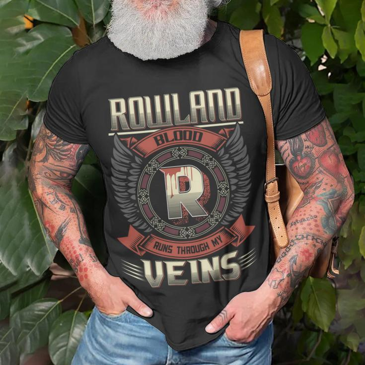 Rowland Blood Run Through My Veins Name V6 Unisex T-Shirt Gifts for Old Men