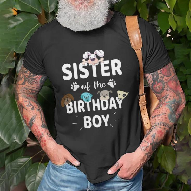 Sister Of The Birthday Boy Dog Lover Party Puppy Theme Unisex T-Shirt Gifts for Old Men