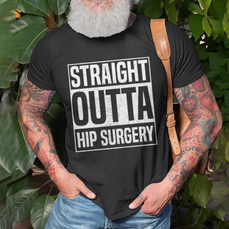 Straight Outta Hip Surgery Funny Hip Replacement Funny Unisex T-Shirt Gifts for Old Men