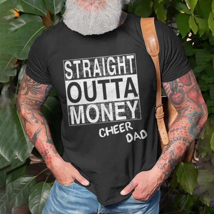 Straight Outta Money Cheer Dad Funny Unisex T-Shirt Gifts for Old Men
