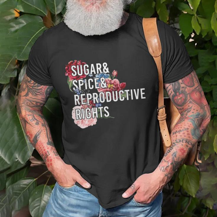 Sugar And Spice And Reproductive Rights For Women Unisex T-Shirt Gifts for Old Men