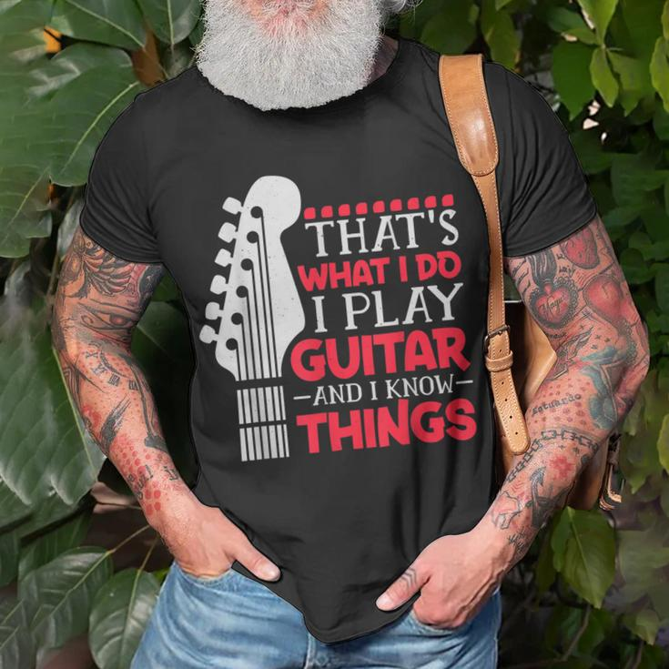 Thats What I Do I Play Guitar And I Know Things Guitar T-shirt Gifts for Old Men