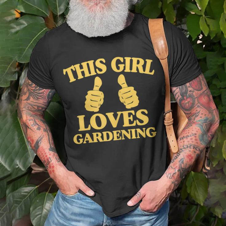 This Girl Loves Gardening Two Thumbs 554 Shirt Unisex T-Shirt Gifts for Old Men