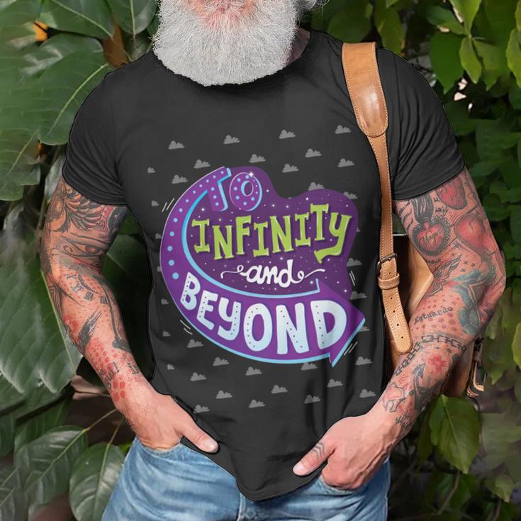 To Infinity And Beyond 491 Trending Shirt Unisex T-Shirt Gifts for Old Men