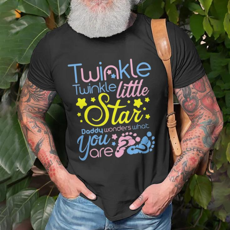 Twinkle Little Star Daddy Wonders What You Are Gender Reveal Unisex T-Shirt Gifts for Old Men