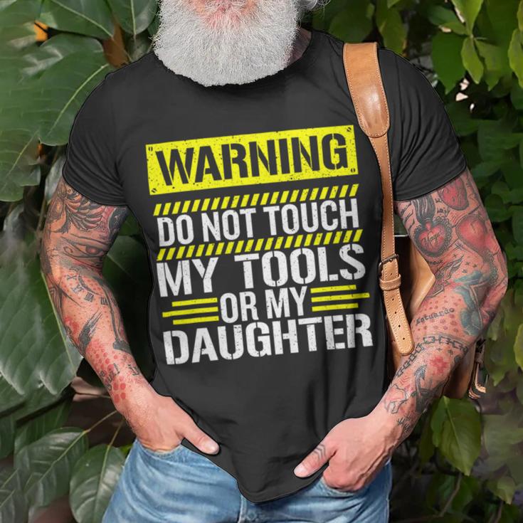 Warning Do Not Touch My Tools 196 Shirt Unisex T-Shirt Gifts for Old Men