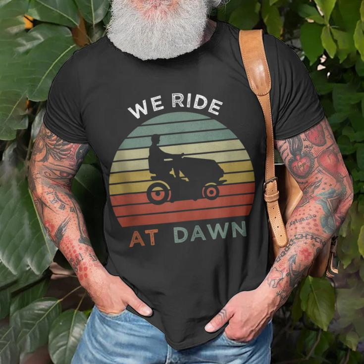 We Ride At Dawn Lawnmower Lawn Mowing Funny Dad Mens Unisex T-Shirt Gifts for Old Men