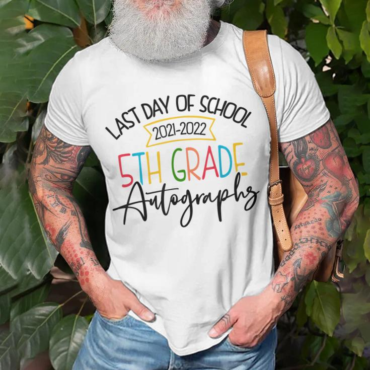 2022 Last Day Of School Autographs 5Th Grade Graduation Unisex T-Shirt Gifts for Old Men