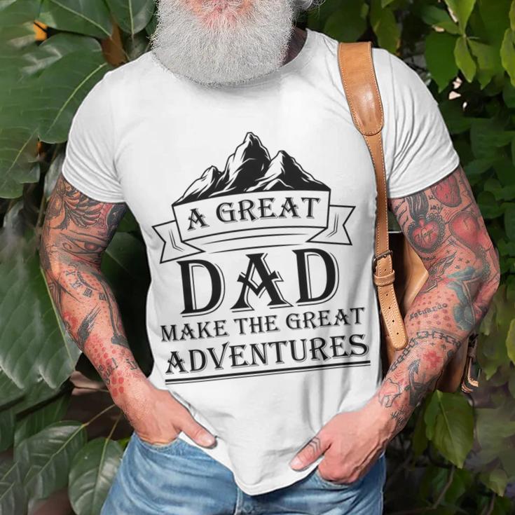 A Great Dad Make The Great Adventures Unisex T-Shirt Gifts for Old Men