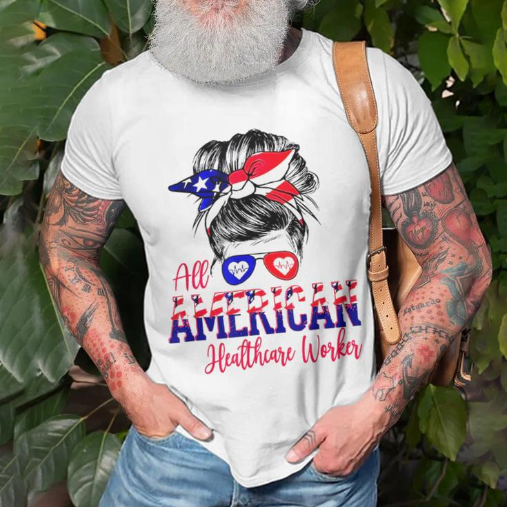 All American Nurse 4Th Of July Healthcare Worker Healthcare Unisex T-Shirt Gifts for Old Men