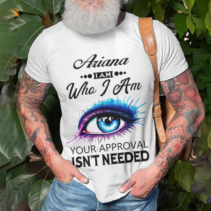 Ariana Name Ariana I Am Who I Am T-Shirt Gifts for Old Men