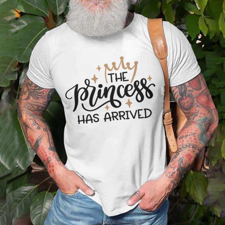 Baby Shower Text Design The Princess Has Arrived Unisex T-Shirt Gifts for Old Men