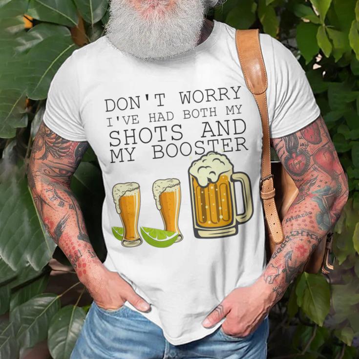 Beer Drinking Dont Worry Ive Had Both My Shots And Booster V2 Unisex T-Shirt Gifts for Old Men