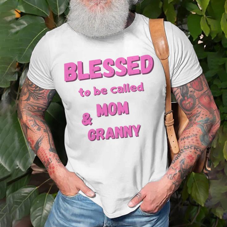 Blessed To Be Called Mom Granny Best Quote Unisex T-Shirt Gifts for Old Men