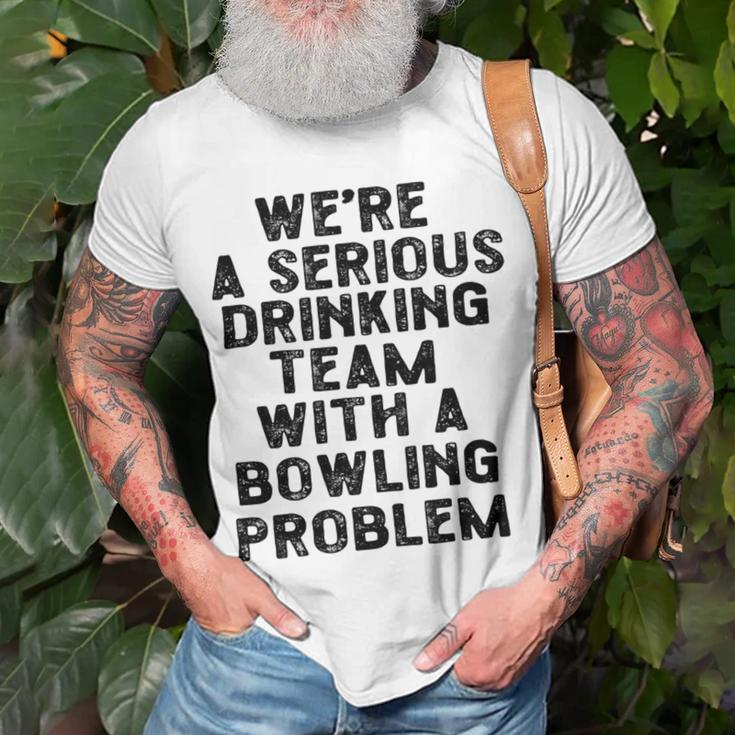 Drinking Team With A Bowling Problem Unisex T-Shirt Gifts for Old Men