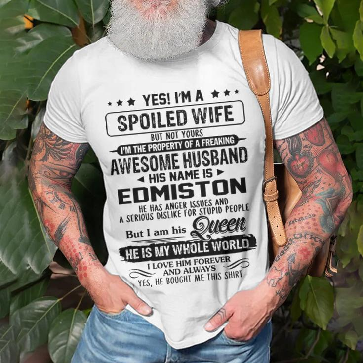 Edmiston Name Spoiled Wife Of Edmiston T-Shirt Gifts for Old Men