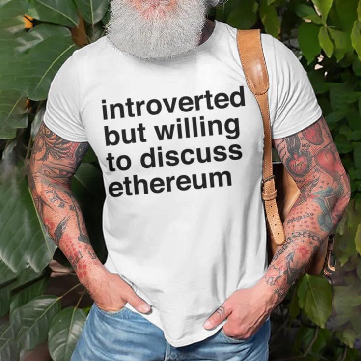 Funny Introverted Ethereum Gift Unisex T-Shirt Gifts for Old Men