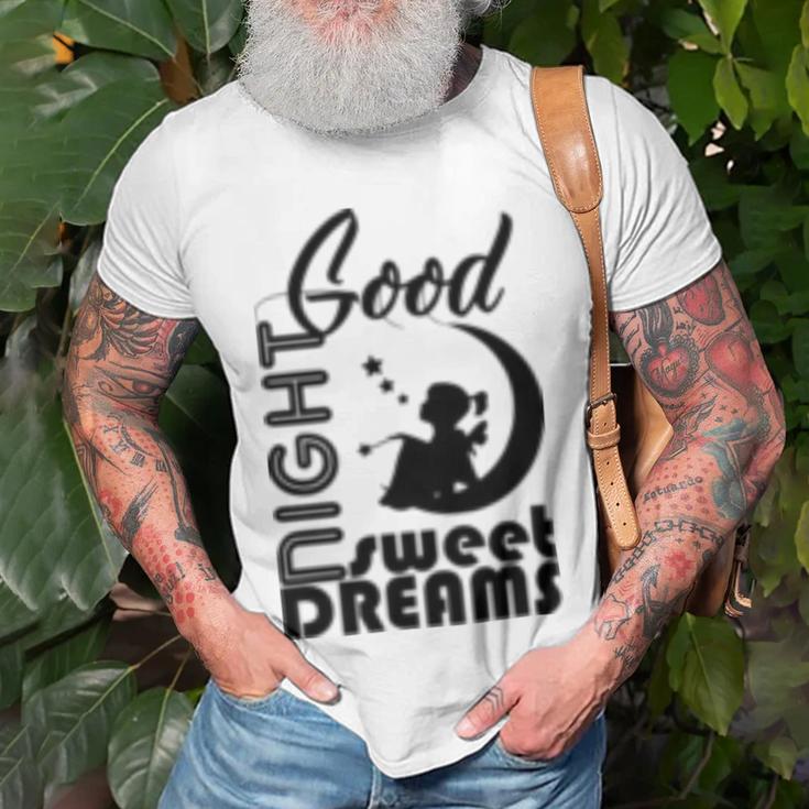 Good Night Sweet Dreams Unisex T-Shirt Gifts for Old Men