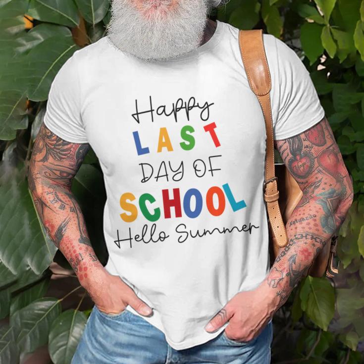 Happy Last Day Of School Hello Summer Happy Last Day Of School Hello Summer Students And Teachers Gift For Students Teachers Gifts Teacher Lover Summer Gift V2 Unisex T-Shirt Gifts for Old Men