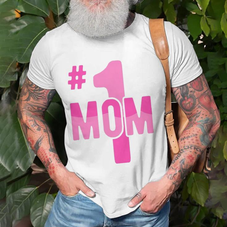Hashtag Number One Mom Mothers Day Idea Mama Women Unisex T-Shirt Gifts for Old Men