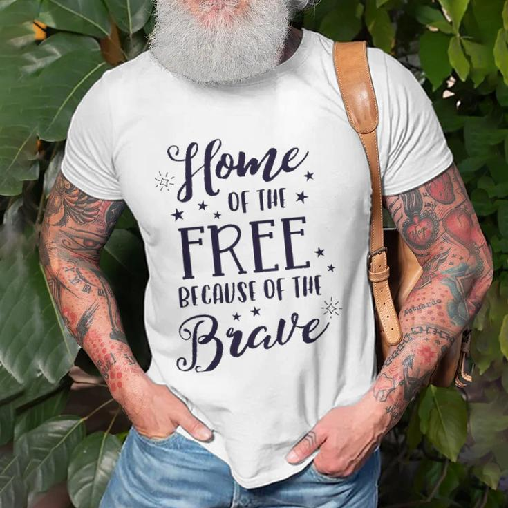 Home Of The Free Because Of The Brave 4Th Of July Patriotic Unisex T-Shirt Gifts for Old Men