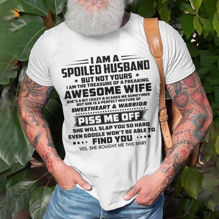 I Am A Spoiled Husband But Not Yours V2 Unisex T-Shirt Gifts for Old Men