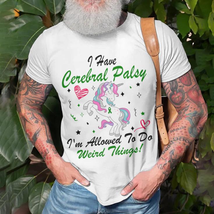 I Have Cerebral Palsy Im Allowed To Do Weird Things Unicorn Green Ribbon Cerebral Palsy Cerebral Palsy Awareness Unisex T-Shirt Gifts for Old Men