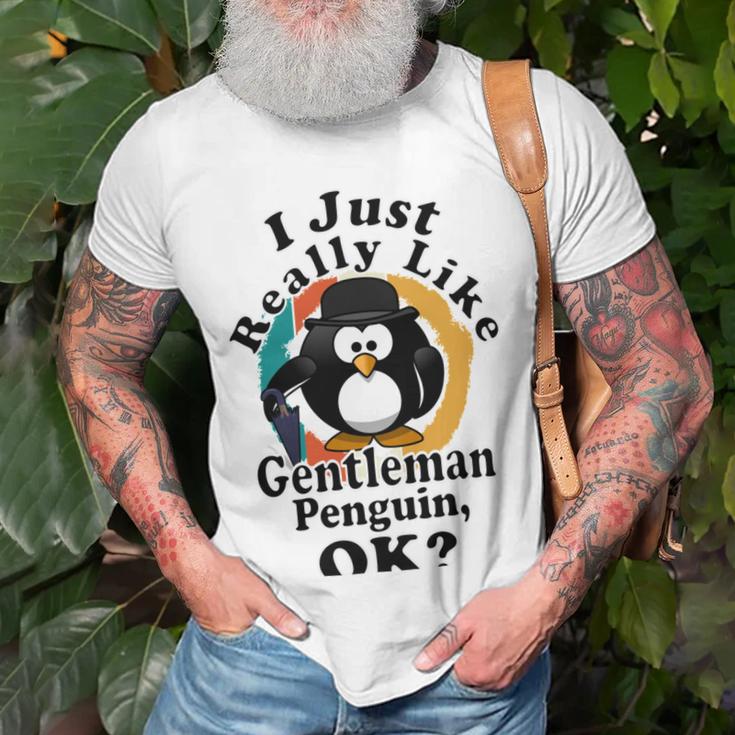 I Really Like Gentleman Penguin Ok Unisex T-Shirt Gifts for Old Men