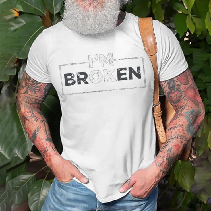 Im Ok Broken 247 Trending Shirt Unisex T-Shirt Gifts for Old Men