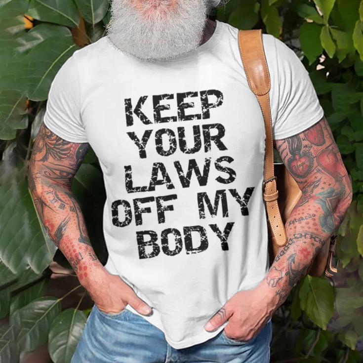 Keep Your Laws Off My Body 226 Shirt Unisex T-Shirt Gifts for Old Men