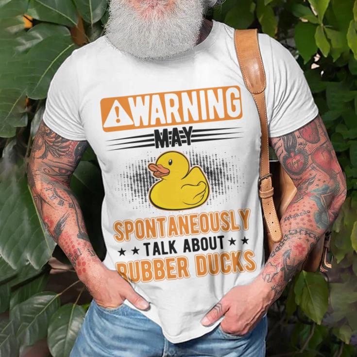 May Spontaneously Talk About Rubber Ducks V2 Unisex T-Shirt Gifts for Old Men