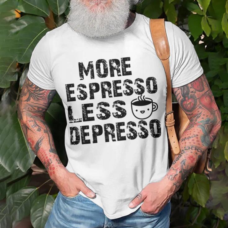 More Espresso Less Depresso Unisex T-Shirt Gifts for Old Men