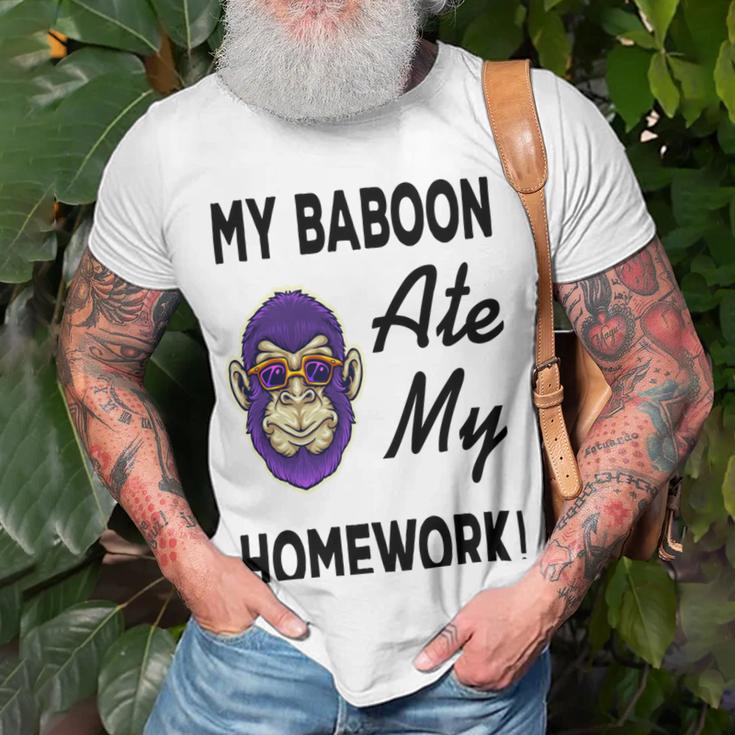 My Baboon Ate My Homework Unisex T-Shirt Gifts for Old Men