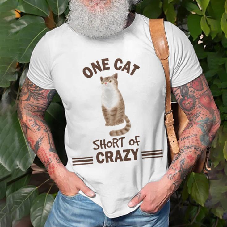 One Cat Short Of Crazy Unisex T-Shirt Gifts for Old Men