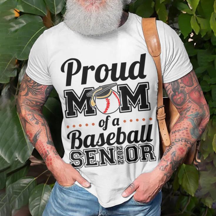 Proud Mom Of A Senior 2022 Baseball Mom Graduate Graduation Unisex T-Shirt Gifts for Old Men