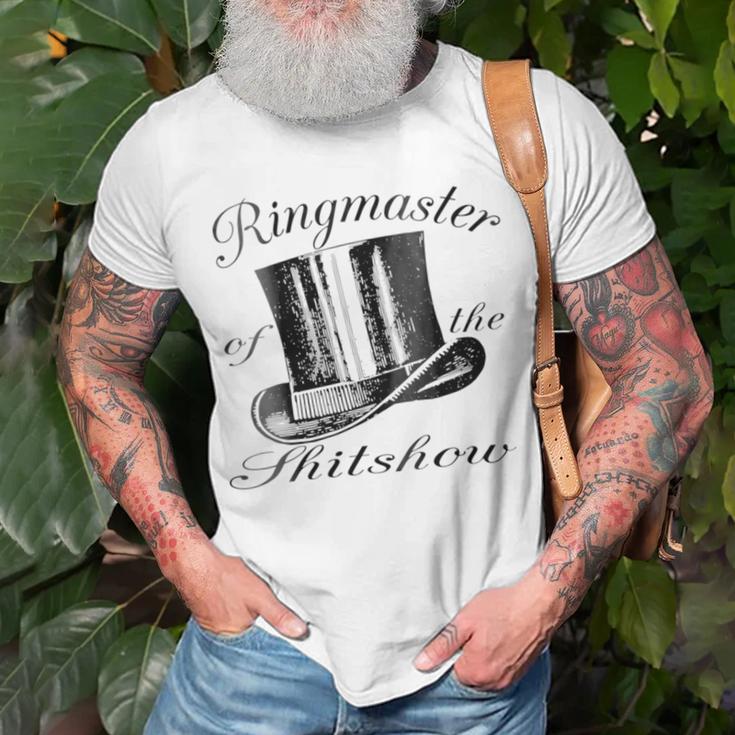 Ringmaster Of The Shitshow Unisex T-Shirt Gifts for Old Men