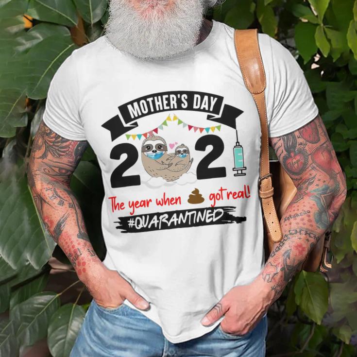 Sloth Mothers Day 2021 The Year When 848 Shirt Unisex T-Shirt Gifts for Old Men