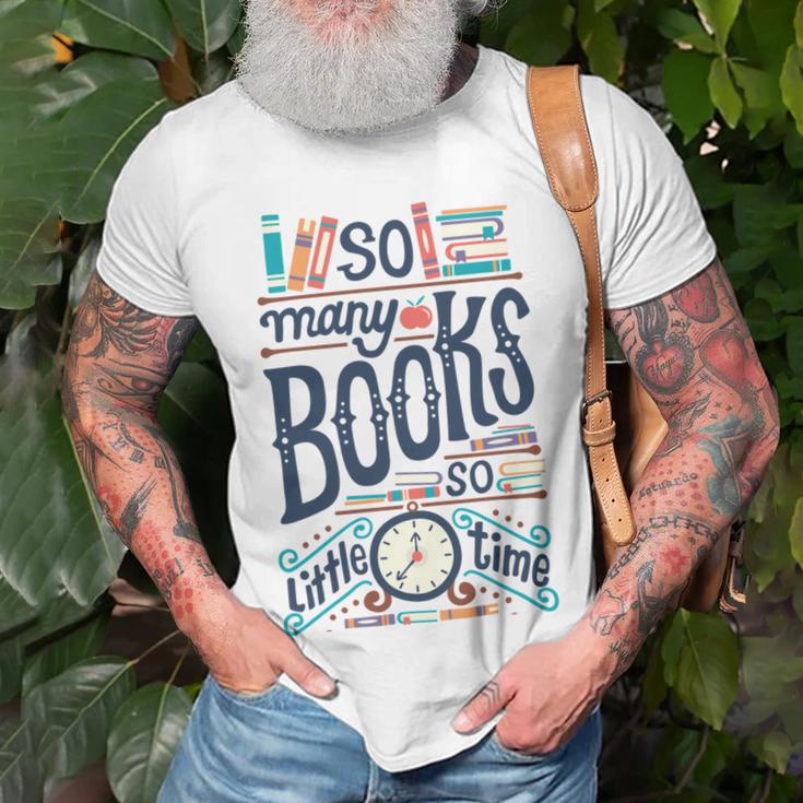 So Many Books So Little Time 230 Trending Shirt Unisex T-Shirt Gifts for Old Men