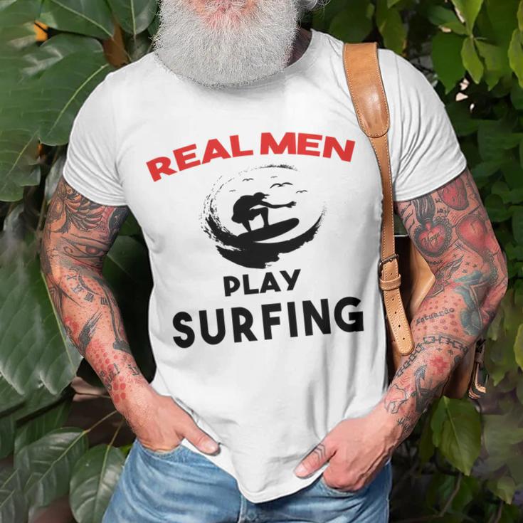 Surfing Men Sport Awesome Idea Real Men Play Surfing Unisex T-Shirt Gifts for Old Men