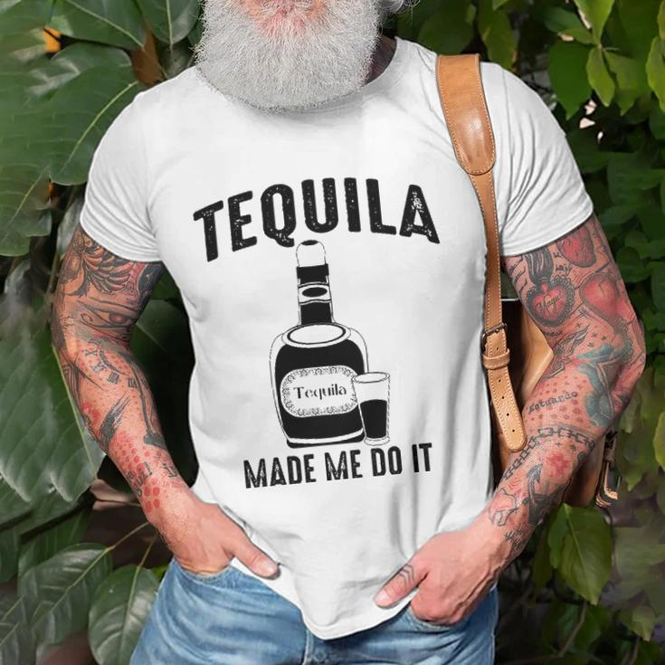 Tequila Made Me Do It Cute Funny Gift Unisex T-Shirt Gifts for Old Men
