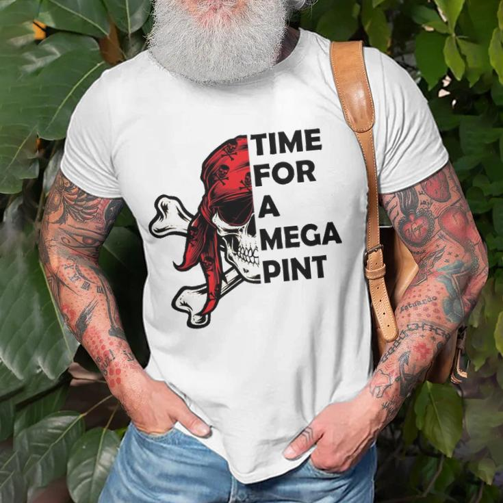 Time For A Mega Pint Funny Sarcastic Saying Unisex T-Shirt Gifts for Old Men