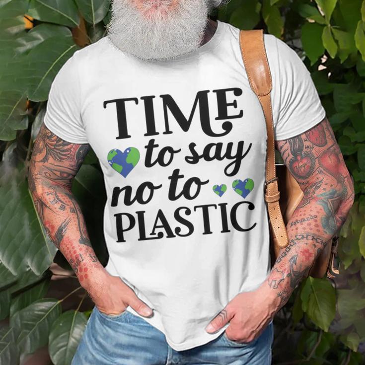 Time To Say No To Plastic Unisex T-Shirt Gifts for Old Men