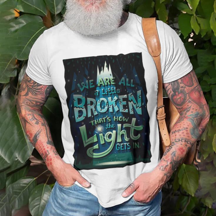 We Are All Broken 350 Trending Shirt Unisex T-Shirt Gifts for Old Men