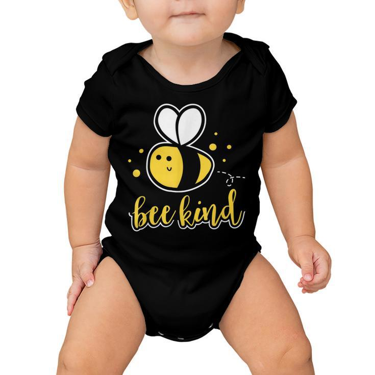 Bee Bee Bee Kind Tshirt Bumble Bee Kindness Teacher Gift Baby Onesie