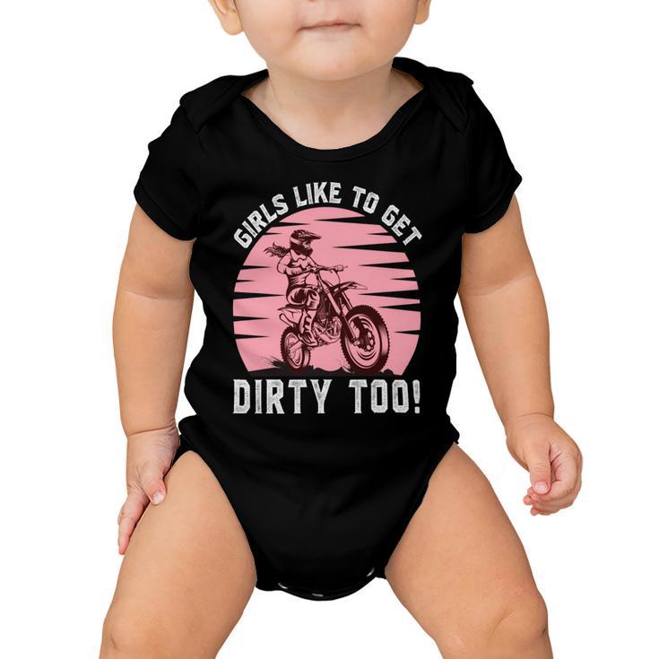 Girls Like To Get Dirty Too Funny Girl Motocross Gift Girl Motorcycle Lover Vintage V2 Baby Onesie