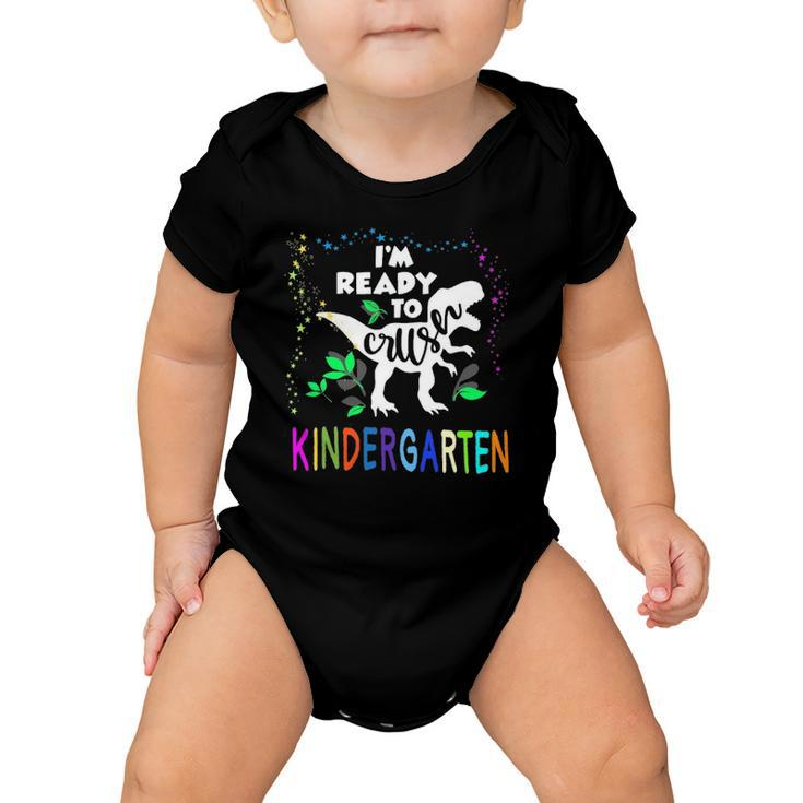 Kids Dinosaur Lover Im Ready To Crush Kindergarten Baby Onesie