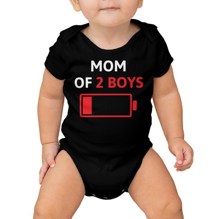 Mom Of 2 Boys Mothers Day Low Battery Baby Onesie