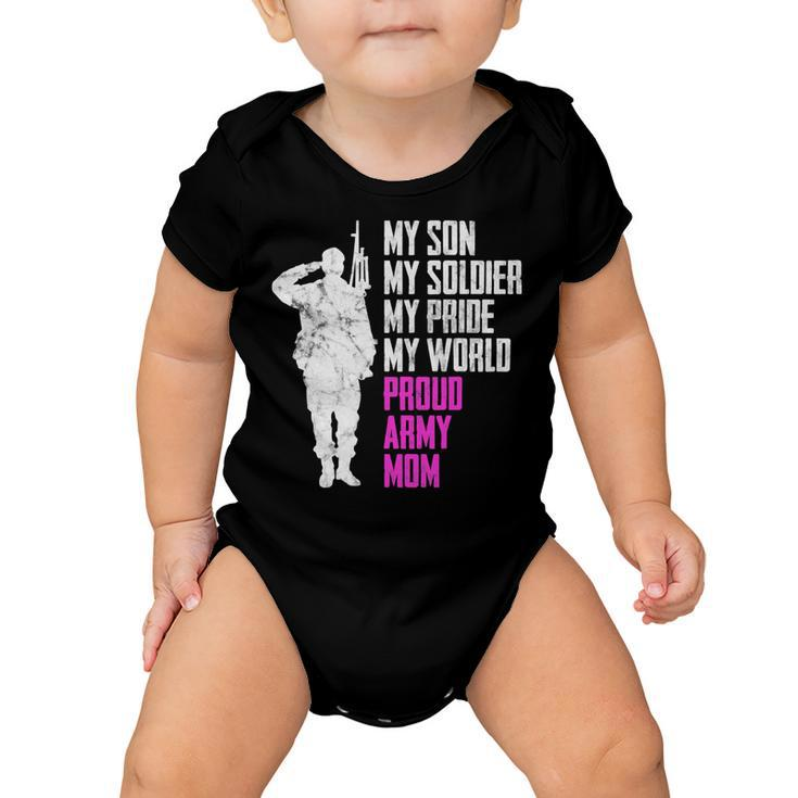 My Son My Soldier Proud Army Mom 692 Shirt Baby Onesie