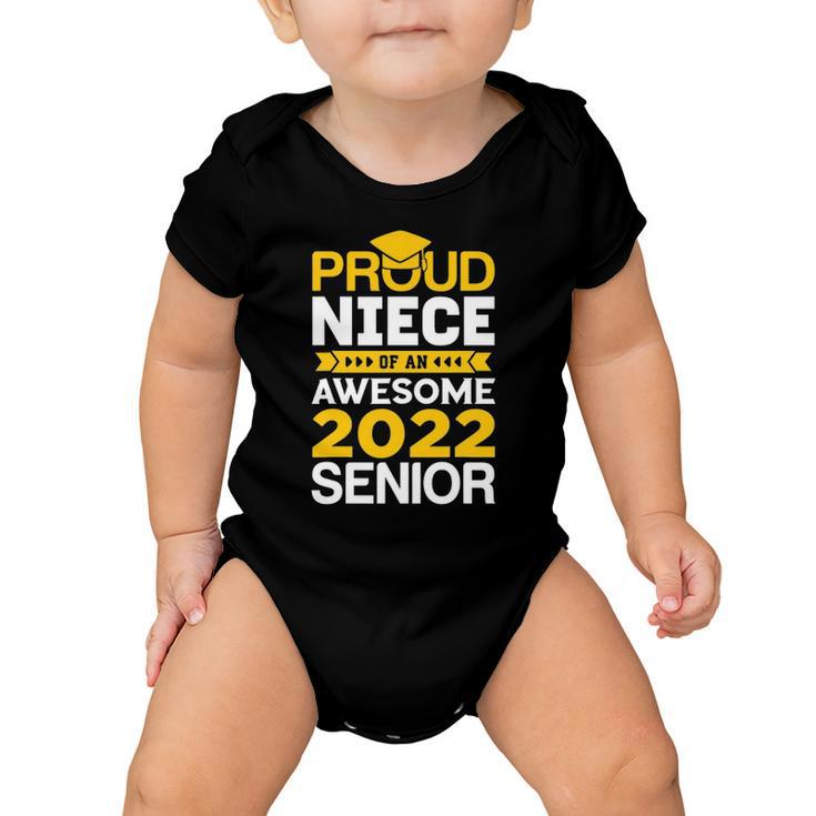 Proud Niece Of An Awesome 2022 Senior Graduation Baby Onesie