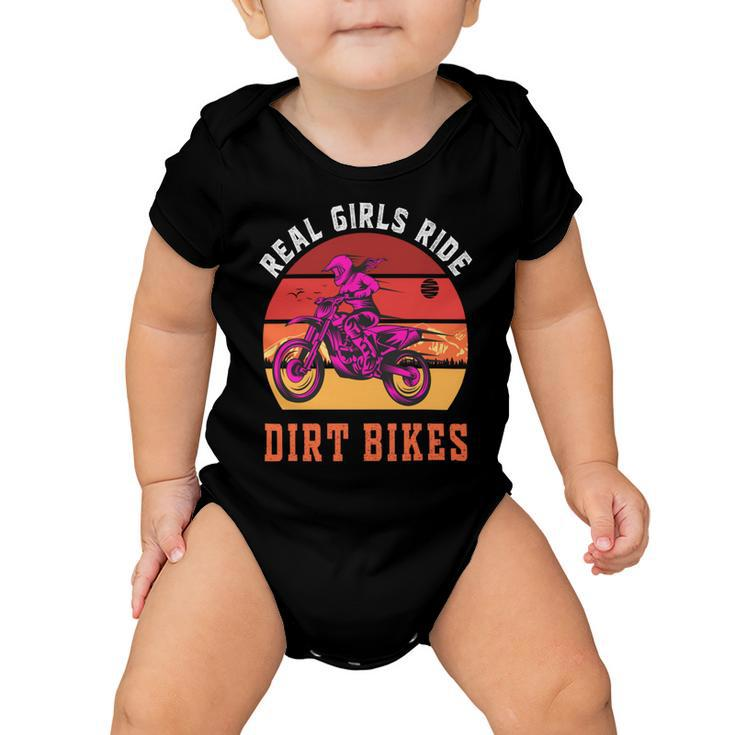 Real Girls Ride Dirt Bikes  Funny Girl Motocross Gift  Girl Motorcycle Lover  Vintage Baby Onesie